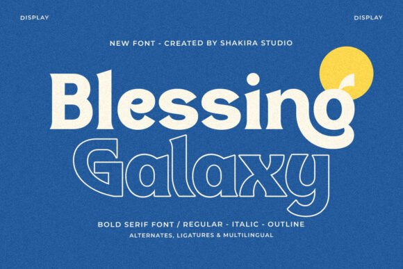 Blessing Galaxy: A Modern Serif for Bold Creative Projects