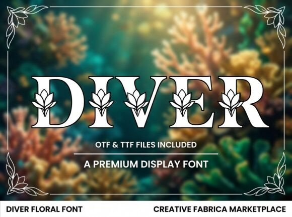 Diver: Where Bold Serifs Meet Botanical Grace