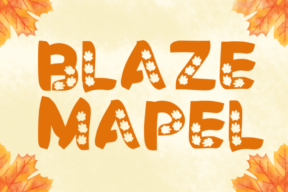 Embrace Nature's Elegance: A Guide to the Blaze Maple Font