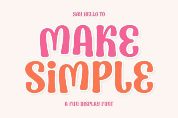 Make Simple: A Typeface for Authentic Connection
